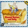 Peanut Butter and Jelly by Nadine Bernard Westcott