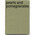Pearls And Pomegranates