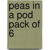 Peas In A Pod Pack Of 6 by Richard Brown