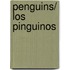 Penguins/ Los Pinguinos
