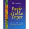 People of God at Prayer by Bill Huebsch