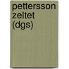 Pettersson Zeltet (dgs) door Sven Nordqvist