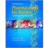 Pharmacology For Nurses