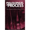 Philosophers of Process by William T. Myers