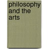 Philosophy and the Arts door Bert Olivier