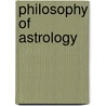 Philosophy of Astrology door Manly P. Hall