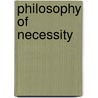 Philosophy of Necessity door Charles Bray
