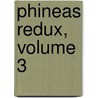 Phineas Redux, Volume 3 by Trollope Anthony Trollope