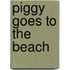 Piggy Goes to the Beach