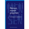 Mensen maken projecten