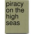 Piracy On The High Seas
