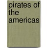Pirates of the Americas door David F. Marley