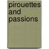 Pirouettes And Passions