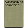 Planetarische Harmonien door Joan Hodgson