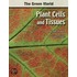 Plant Cells and Tissues
