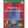 Planting A Small Garden door Phil Clayton