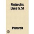 Plutarch's Lives (V. 5)