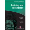 Policing And Technology door Paul Wright
