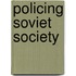 Policing Soviet Society