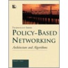 Policy-Based Networking door Dinesh Verma