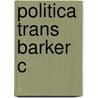 Politica Trans Barker C by Aristotle Aristotle