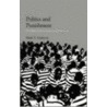 Politics and Punishment door Mark T. Carleton