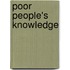Poor People's Knowledge