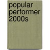 Popular Performer 2000s door Onbekend