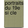 Portraits Du 19e Si Cle door Lï¿½On Gautier