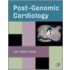 Post-Genomic Cardiology