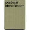 Post-War Identification door Torsten Kolind