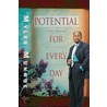 Potential for Every Day door Dr Myles Munroe