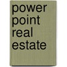 Power Point Real Estate door Charles Jacobus