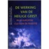 De werking van de Heilige Geest