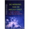 De werking van de Heilige Geest door Reinhard van Elderen