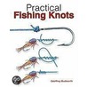 Practical Fishing Knots door Geoffrey Budworth