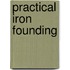 Practical Iron Founding