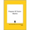 Prayers Of Saint-Martin door Professor Arthur Edward Waite