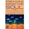 Preaching from the Soul door J. Ellsworth Kallas