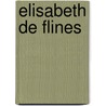 Elisabeth de Flines door M. Bosman