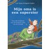 Mijn oma is een superster