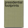 Presidential Footprints door Del Hambley
