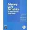 Primary Care Geriatrics by Richard J. Ham