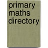 Primary Maths Directory door Mark Chatterton
