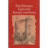 Het klooster Egmond : hortus conclusus door J.W.J. (red.) Burgers