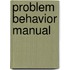 Problem Behavior Manual
