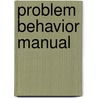 Problem Behavior Manual door American Library Association