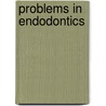 Problems in Endodontics door Huismann E