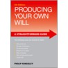 Producing Your Own Will door Philip Kingsley