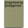 Progressing Philippines by Charles Whitman Briggs